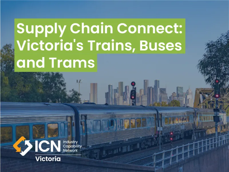 Supply Chain Connect: Victoria’s Trains, Buses and Trams